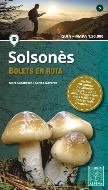 SOLSONÈS, BOLETS EN RUTA. GUIA + MAPA 1:50.000 1