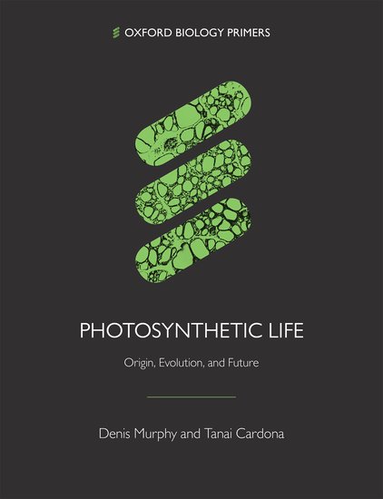 PHOTOSYNTHETIC LIFE: ORIGIN, EVOLUTION AND FUTURE 1