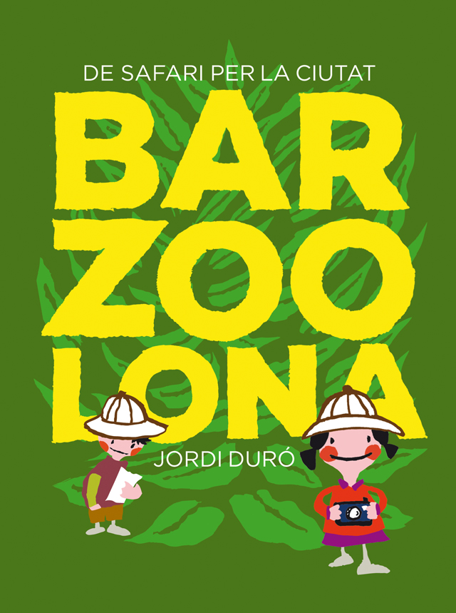 DE SAFARI PER LA CIUTAT. BARZOOLONA