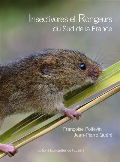 INSECTIVORES ET RONGEURS DU SUD DE LA FRANCE 1
