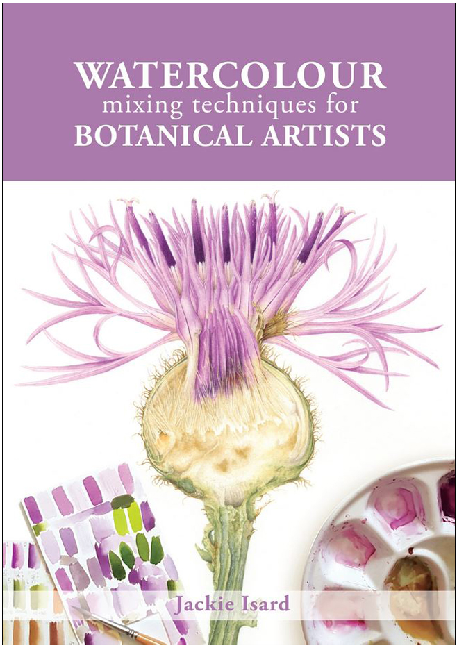 WATERCOLOUR MIXING TECHNIQUES FOR BOTANICAL ARTISTS