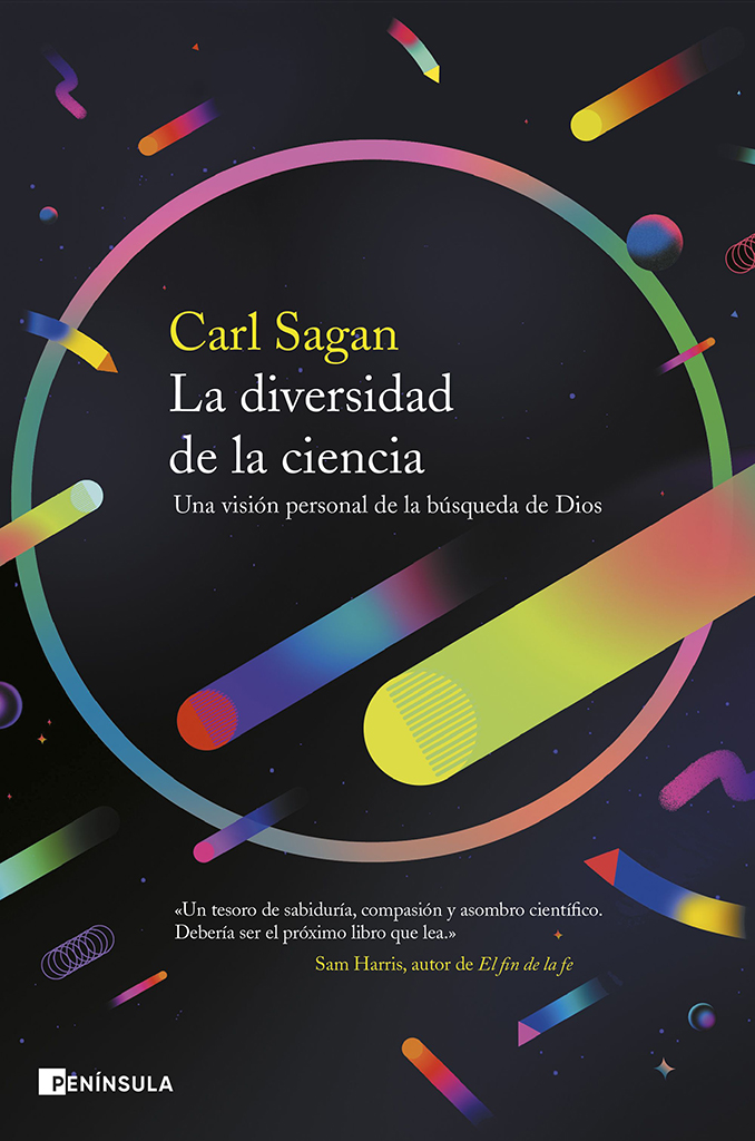 LA DIVERSIDAD DE LA CIENCIA. UNA VISIÓN PERSONAL DE LA BÚSQUEDA DE DIOS 1