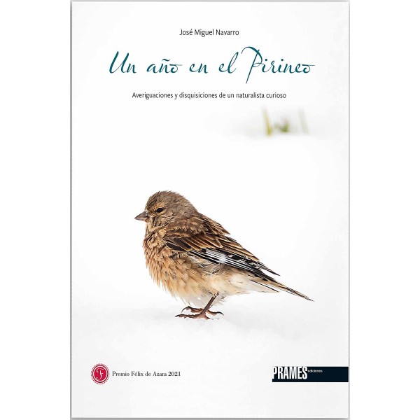 UN AÑO EN EL PIRINEO. AVERIGUACIONES Y DISQUISICIONES DE UN NATURALISTA CURIOSO 1