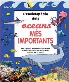 L\'ENCICLOPÈDIA DELS OCEANS MÉS IMPORTANTS 1