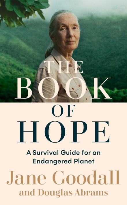THE BOOK OF HOPE: A SURVIVAL GUIDE FOR AN ENDANGERED PLANET