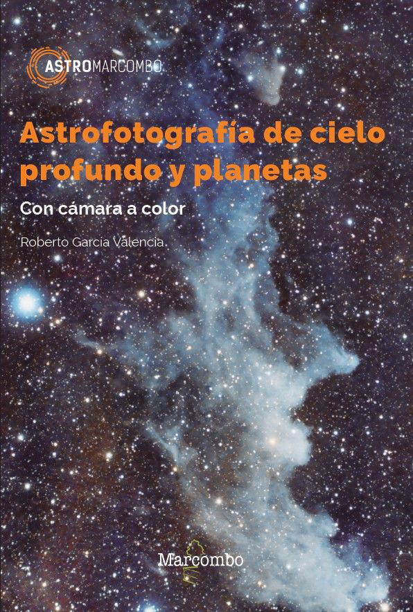 ASTROFOTOGRAFÍA DE CIELO PROFUNDO Y PLANETAS. CON CÁMARA A COLOR