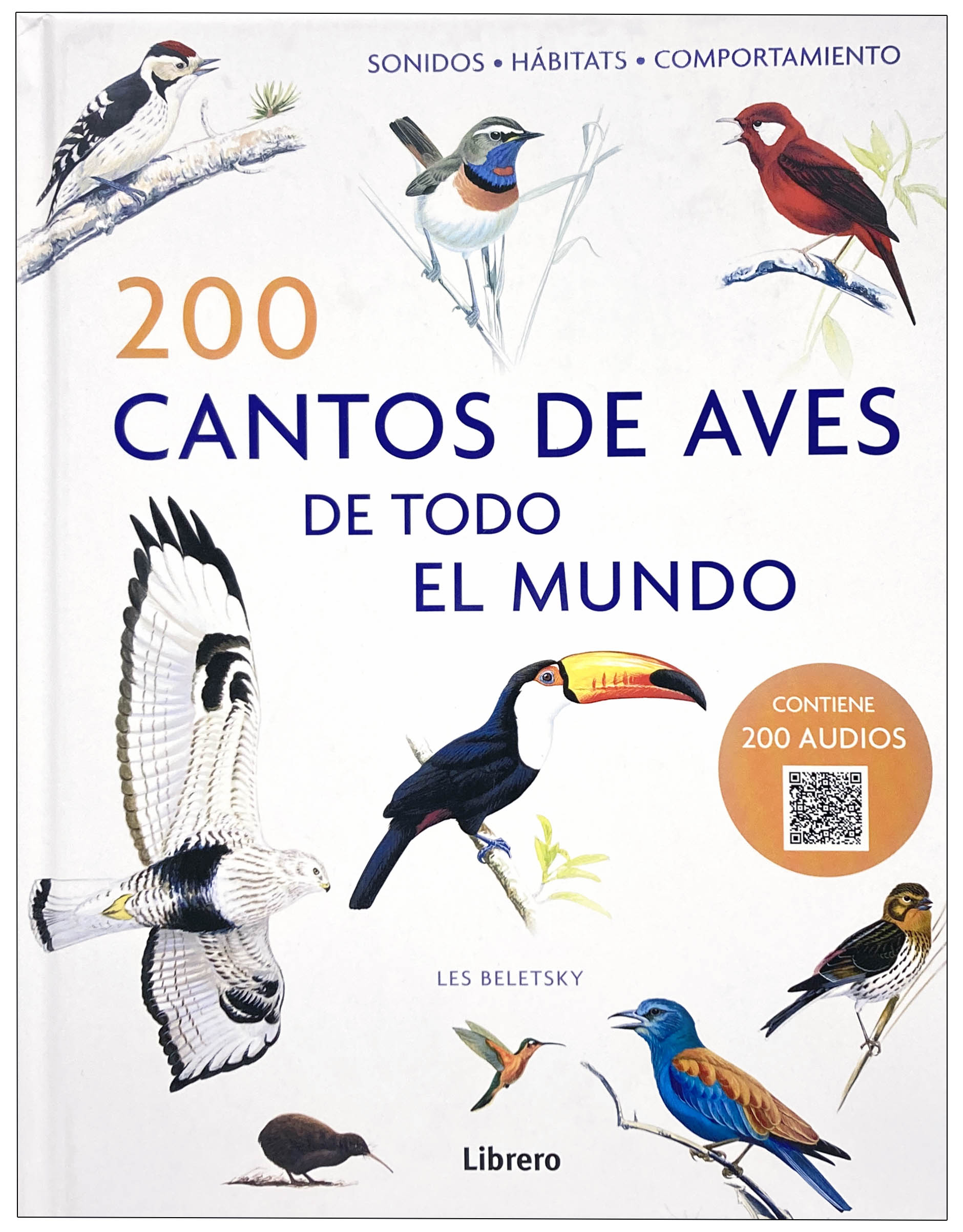 200 CANTOS DE AVES DE TODO EL MUNDO