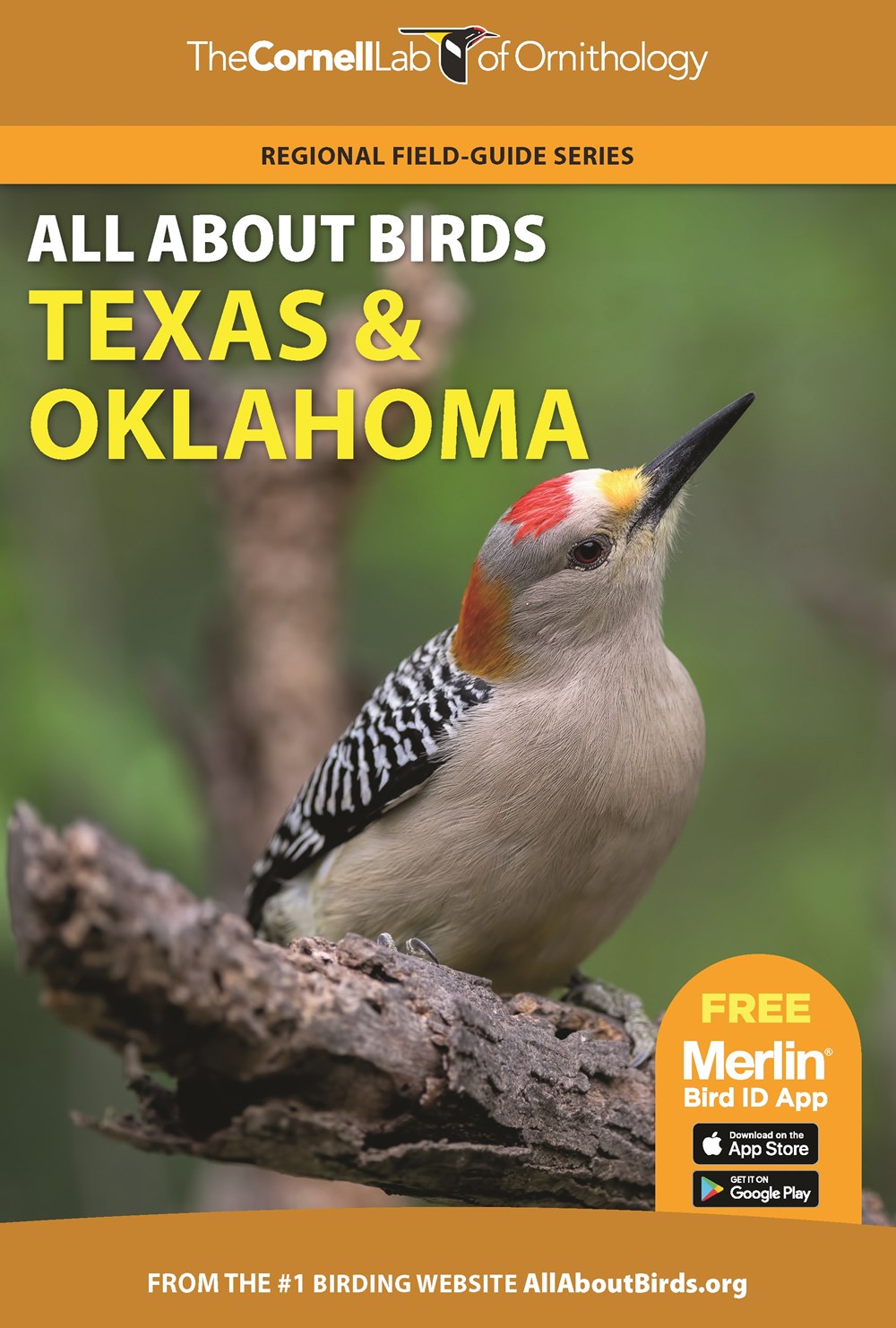 THE CORNELL LAB OF ORNITHOLOGY. REGIONAL FIELD GUIDE SERIES. ALL ABOUT BIRDS TEXAS AND OKLAHOMA