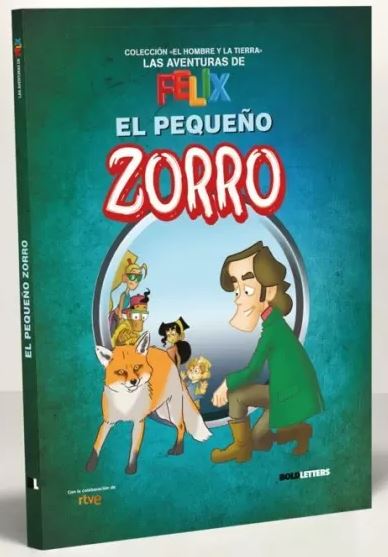 LAS AVENTURAS DE FÉLIX. EL PEQUEÑO ZORRO 1