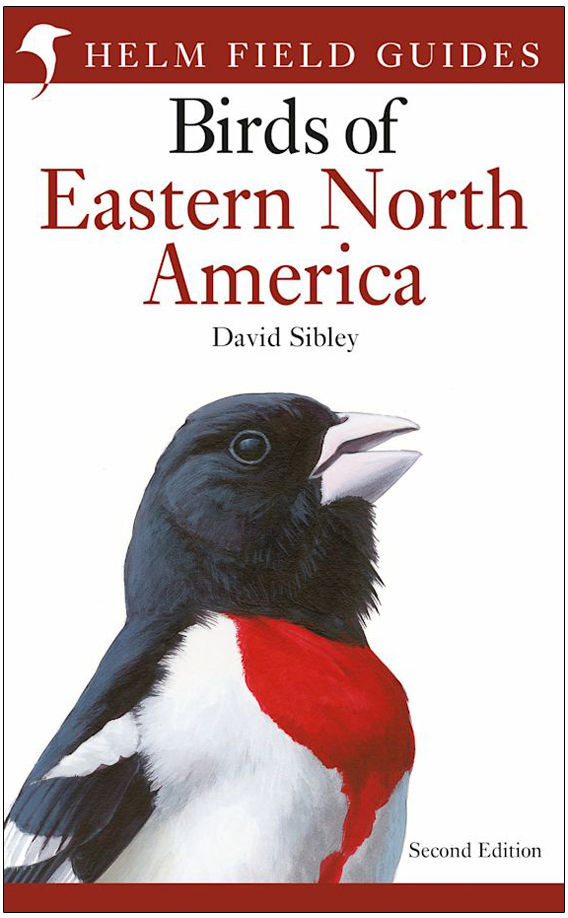 BIRDS OF EASTERN NORTH AMERICA. HELM FIELD GUIDES