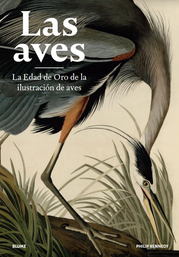 LAS AVES. LA EDAD DE ORO DE LA ILUSTRACIÓN DE LAS AVES 1