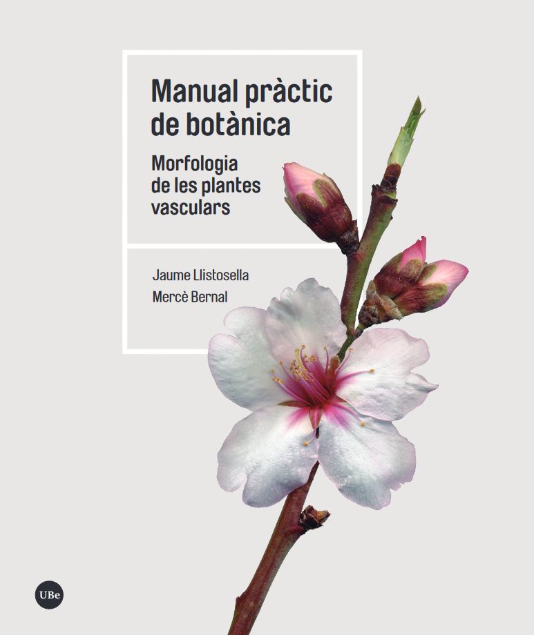 MANUAL PRACTIC DE BOTANICA. MORFOLOGIA DE LES PLANTES VASCULARS 1