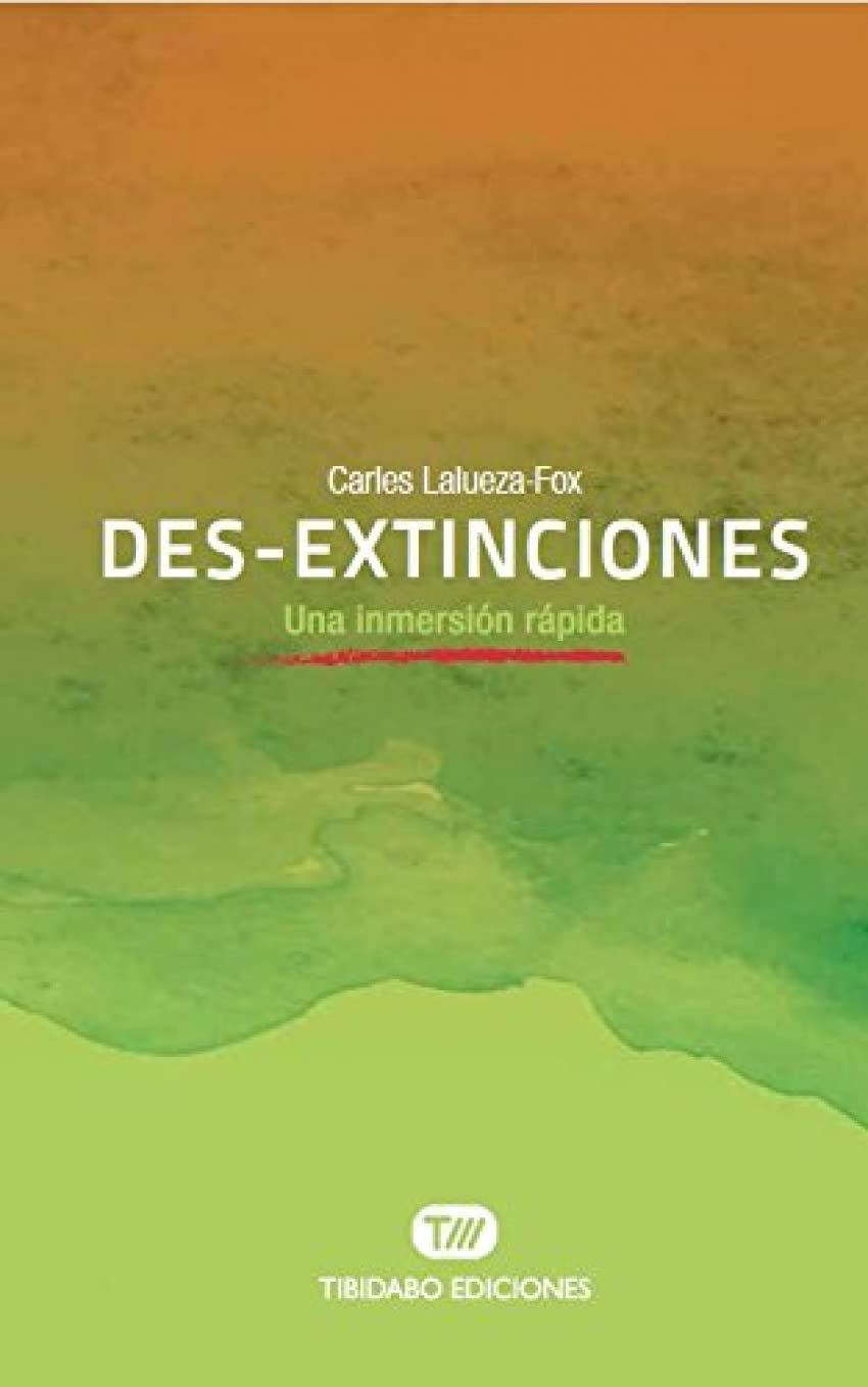 DES-EXTINCIONES. UNA INMERSIÓN RÁPIDA 1