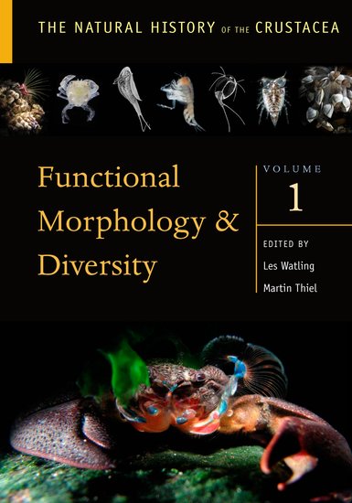 THE NATURAL HISTORY OF THE CRUSTACEA. VOLUME 1. FUNCTIONAL MORPHOLOGY AND DIVERSITY 1