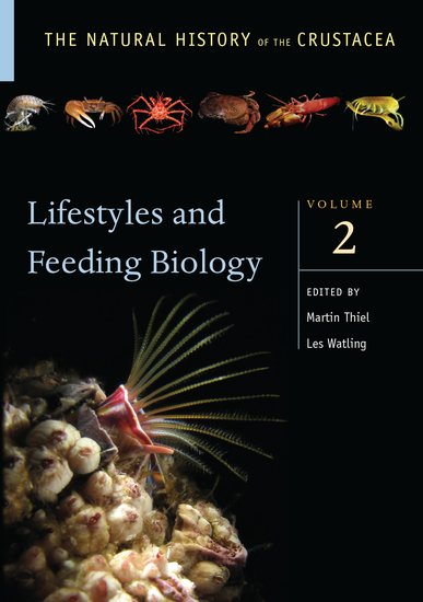 THE NATURAL HISTORY OF THE CRUSTACEA. VOLUME 2. LIFESTYLES AND FEEDING BIOLOGY 1