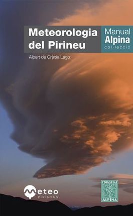 METEOROLOGIA DEL PIRINEU. MANUAL ALPINA