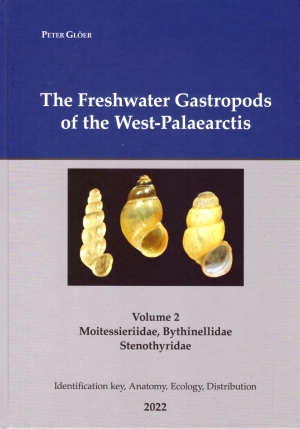 THE FRESHWATER GASTROPODS OF THE WEST-PALAEARCTIS. VOLUME 2: MOITESSIERIIDAE, BYTHINELLIDAE, STENOTHYRIDAE