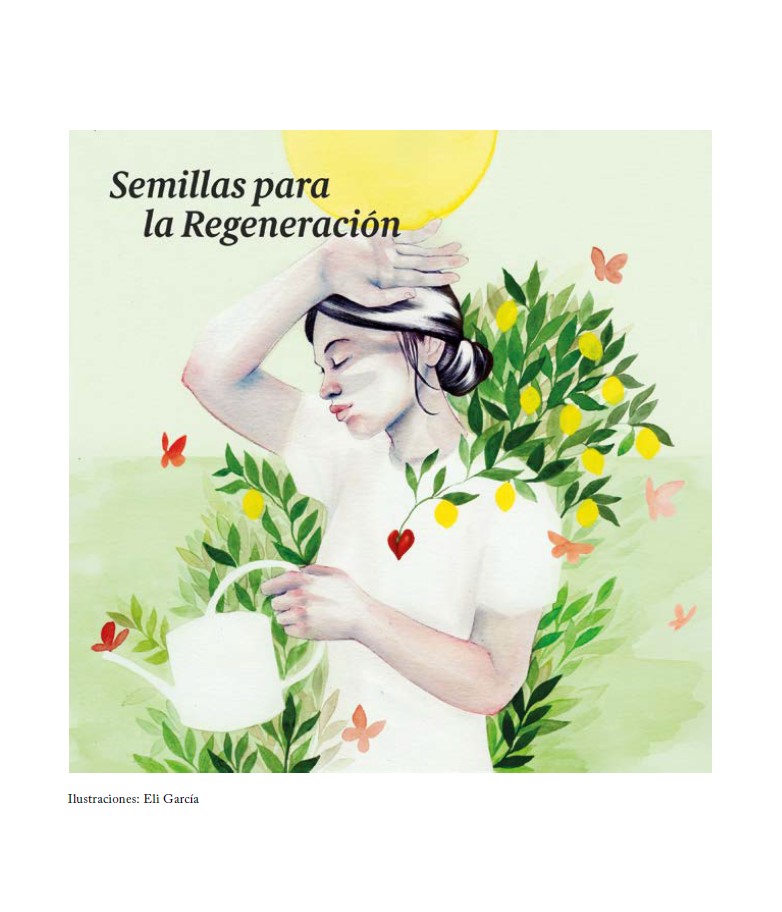 LLAVORS. SOM LA REGENERACIÓ. UN ALTRE MON JA EXISTEIX 5
