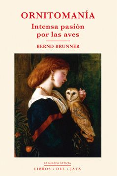 ORNITOMANÍA. INTENSA PASIÓN POR LAS AVES 1