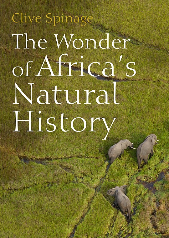 THE WONDER OF AFRICA'S NATURAL HISTORY