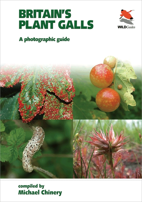 BRITAIN'S PLANT GALLS. A PHOTOGRAPHIC GUIDE 1