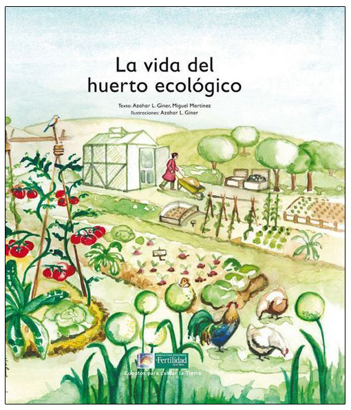 LA VIDA DEL HUERTO ECOLÓGICO 1