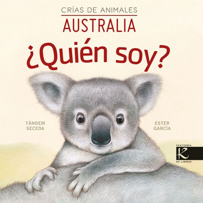 CRÍAS DE ANIMALES, AUSTRALIA. ¿QUIÉN SOY? 1