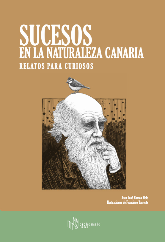 SUCESOS EN LA NATURALEZA CANARIA. RELATOS PARA CURIOSOS 1