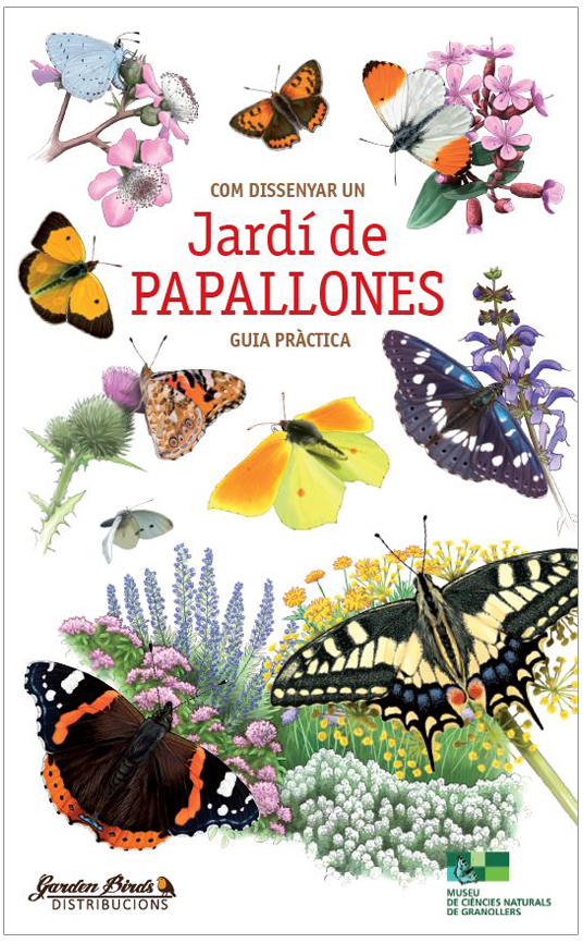 COM DISSENYAR UN JARDÍ DE PAPALLONES. GUIA PRÀCTICA