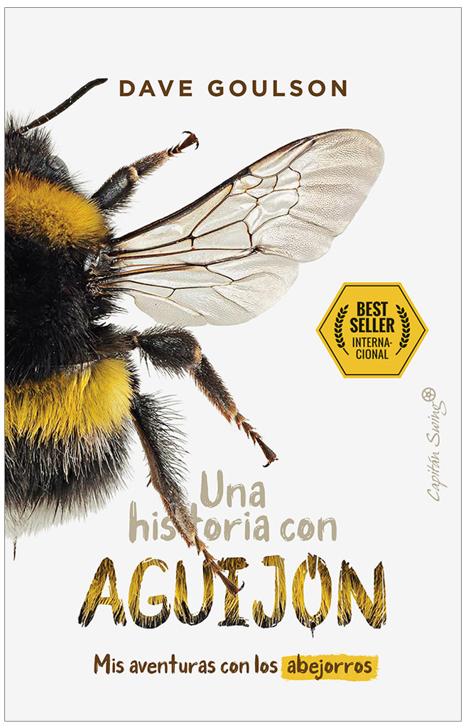 UNA HISTORIA CON AGUIJÓN. MIS AVENTURAS CON LOS ABEJORROS 1
