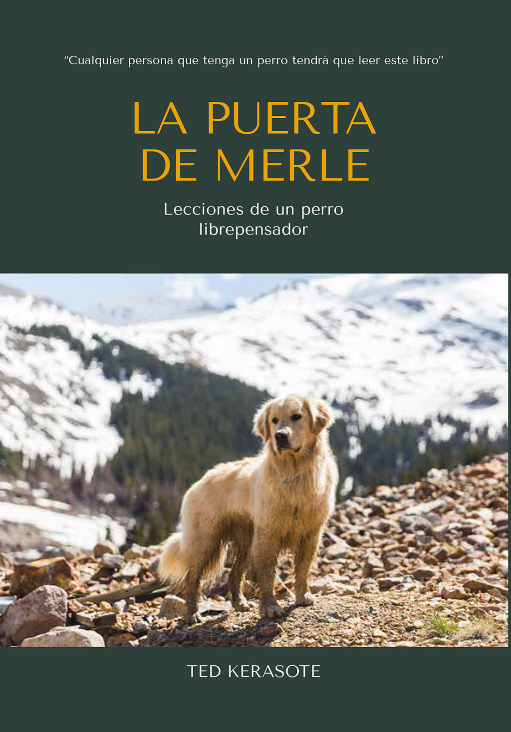 LA PUERTA DE MERLE. LECCIONES DE UN PERRO LIBREPENSADOR