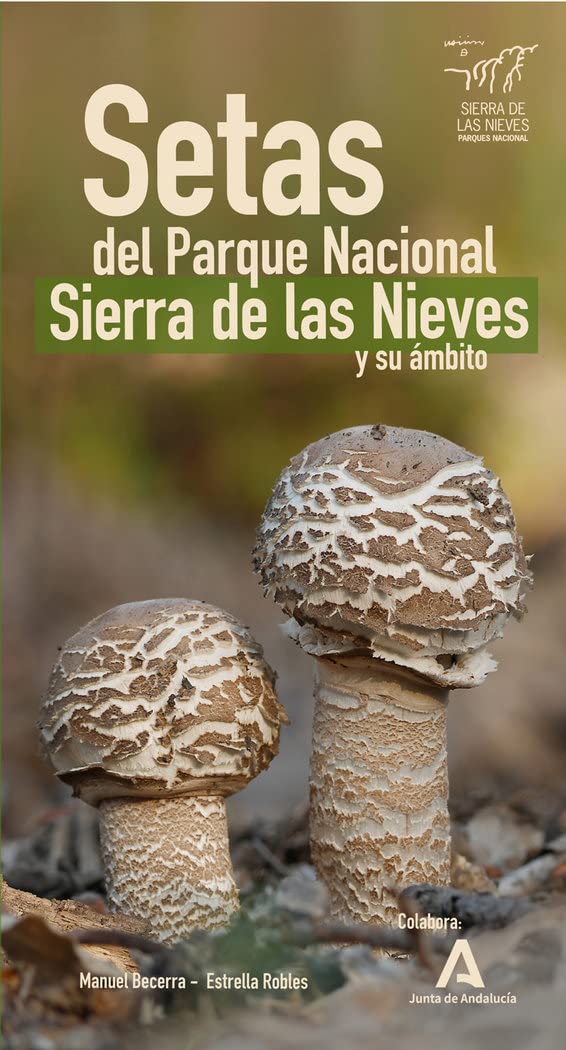 SETAS DEL PARQUE NATURAL SIERRA DE LAS NIEVES Y SU ÁMBITO