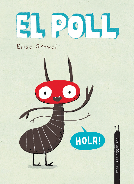 EL POLL. COL·LECCIÓ BESTIOLES 1