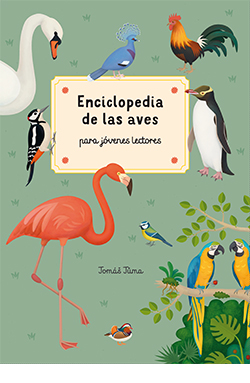ENCICLOPEDIA DE LAS AVES PARA JÓVENES LECTORES 1