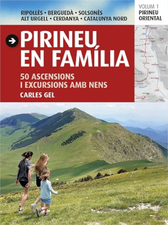 PIRINEU EN FAMÍLIA. 50 ASCENSIONS I EXCURSIONS AMB NENS 1
