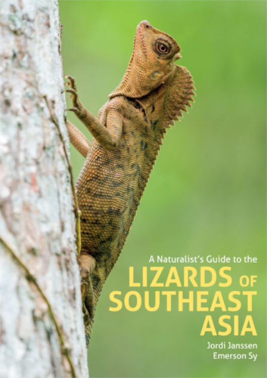 A NATURALIST'S GUIDE TO THE LIZARDS OF SOUTHEAST ASIA