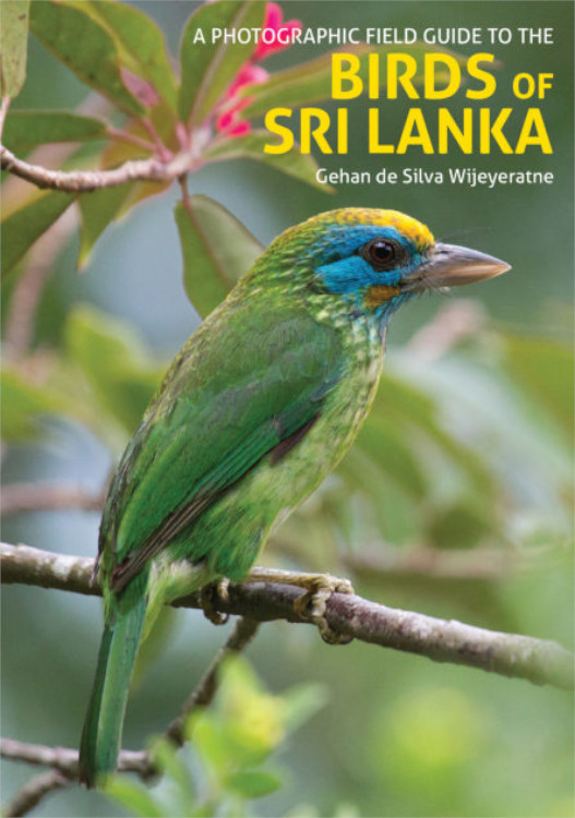 A PHOTOGRAPHIC FIELD GUIDE TO THE BIRDS OF SRI LANKA