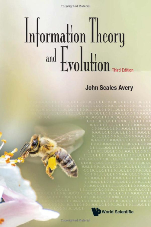 INFORMATION THEORY AND EVOLUTION 1