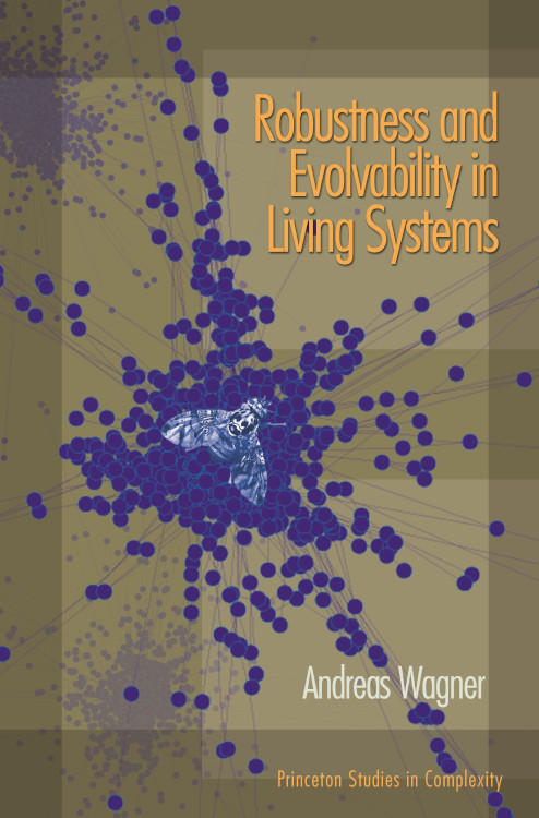 ROBUSTNESS AND EVOLVABILITY IN LIVING SYSTEMS 1