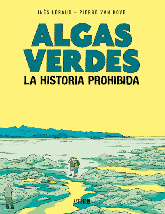 ALGAS VERDES. LA HISTORIA PROHIBIDA 1