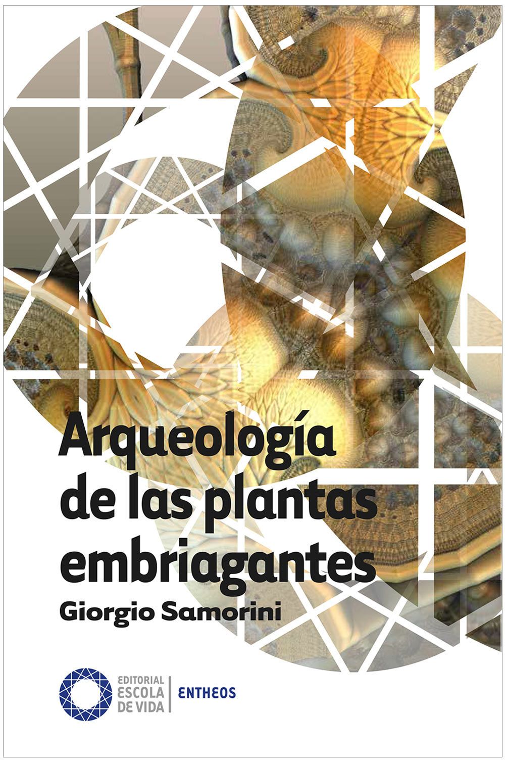 ARQUEOLOGÍA DE LAS PLANTAS EMBRIAGANTES 1