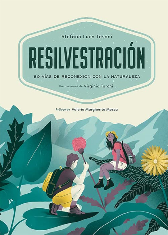 RESILVESTRACIÓN: 50 VÍAS DE CONEXIÓN CON LA NATURALEZA 1