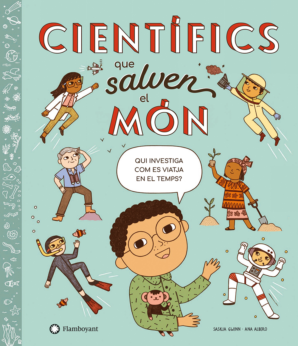 CIENTÍFICS QUE SALVEN EL MON 1
