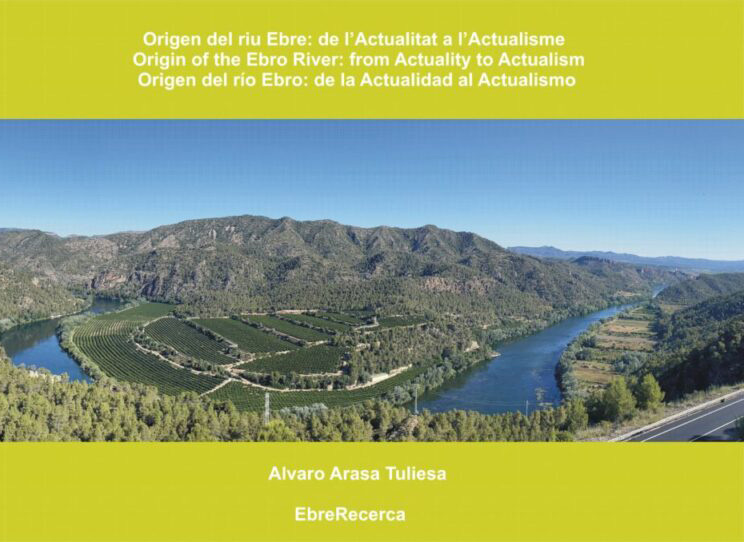 ORIGEN DEL RIU EBRE: DE L'ACTUALITAT A L'ACTUALISME 1