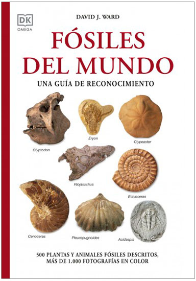 FÓSILES DEL MUNDO. UNA GUÍA DE RECONOCIMIENTO 1