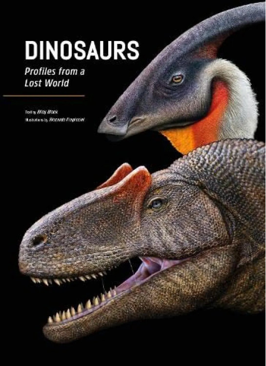DINOSAURS PROFILES FROM A LOST WORLD