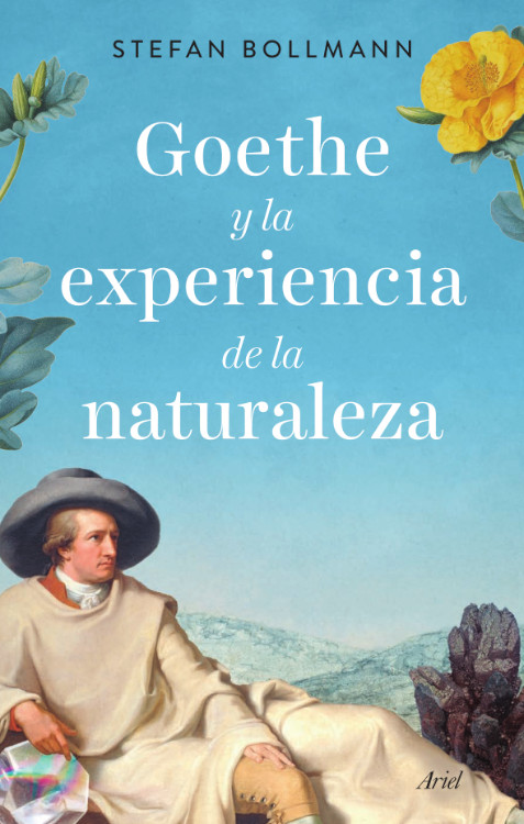 GOETHE Y LA EXPERIENCIA DE LA NATURALEZA