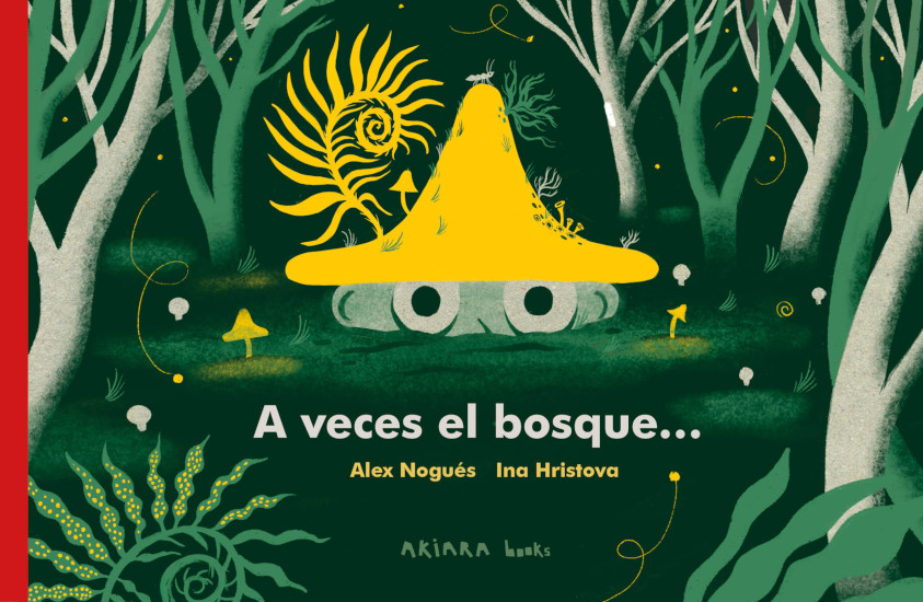A VECES EL BOSQUE...