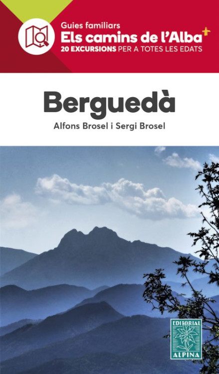 BERGUEDÀ. ELS CAMINS DE L\'ALBA 1