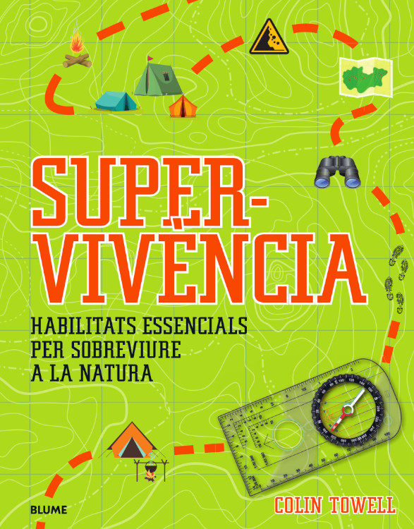 SUPERVIVÈNCIA. HABILITATS ESSENCIALS PER SOBREVIURE A LA NATURA 1